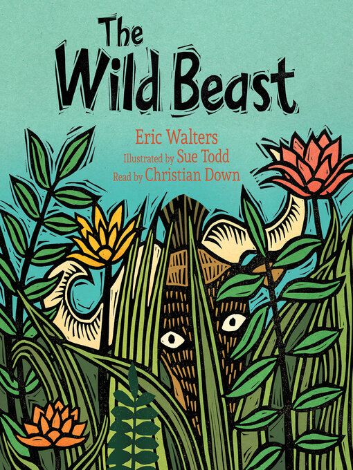 Title details for The Wild Beast by Eric Walters - Available